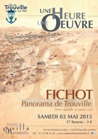 Conférence Mise en lumière d'une oeuvre de Charles Fichot 1817-1903. Le samedi 2 mai 2015 à Trouville-sur-Mer. Calvados.  17H00